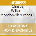 Christie, William - Mondonville:Grands Motets cd musicale