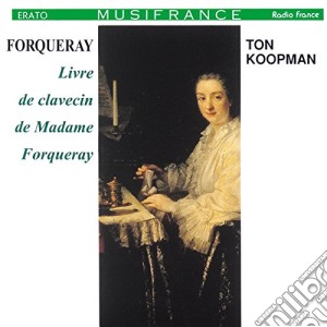 Antoine Forqueray - Livre De Clavecin De Madame Forqueray cd musicale