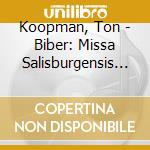 Koopman, Ton - Biber: Missa Salisburgensis A 53 cd
