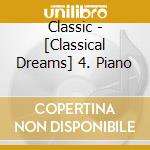 Classic - [Classical Dreams] 4. Piano cd