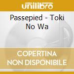 Passepied - Toki No Wa cd