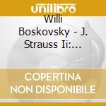 Willi Boskovsky - J. Strauss Ii: Famous Waltzes Volume cd