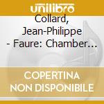 Collard, Jean-Philippe - Faure: Chamber Music. Vol.2 (2 Cd) cd