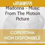 Madonna - Music From The Motion Picture cd