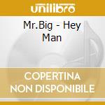 Mr.Big - Hey Man cd