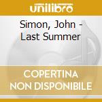 Simon, John - Last Summer cd