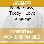 Pendergrass, Teddy - Love Language cd