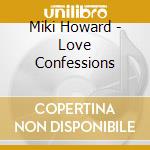 Miki Howard - Love Confessions cd