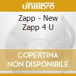 Zapp - New Zapp 4 U cd musicale di Zapp