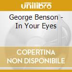 George Benson - In Your Eyes cd