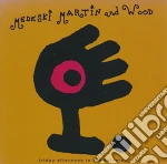 Medeski Martin & Wood - Friday Afternoon In The Universe cd