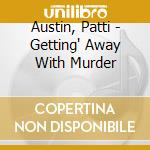 Austin, Patti - Getting' Away With Murder cd