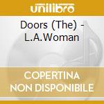 Doors (The) - L.A.Woman cd