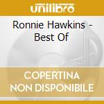 Ronnie Hawkins - Best Of cd