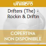 Drifters (The) - Rockin & Driftin cd