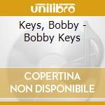 Keys, Bobby - Bobby Keys cd