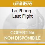 Tai Phong - Last Flight cd