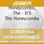 Honeycombs, The - It'S The Honeycombs cd