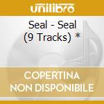 Seal - Seal (9 Tracks) * cd