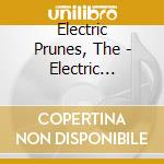 Electric Prunes, The - Electric Prunes cd