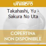 Takahashi, Yu - Sakura No Uta cd