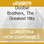 Doobie Brothers, The - Greatest Hits cd