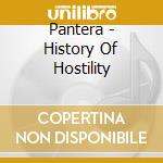 Pantera - History Of Hostility cd