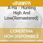 A-Ha - Hunting High And Low(Remastered) cd