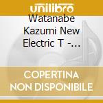Watanabe Kazumi New Electric T - Mo'Bop (Jpn) cd musicale di Watanabe Kazumi New Electric T