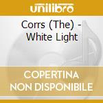 Corrs (The) - White Light cd