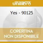 Yes - 90125 cd