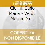 Giulini, Carlo Maria - Verdi: Messa Da Requiem. Quattro Pezzi Sacri (2 Cd) cd