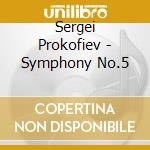 Sergei Prokofiev - Symphony No.5 cd musicale di Andre Prokofiev / Previn