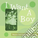 Warner Girl Group Nuggets 7 (I Want A Boy) cd