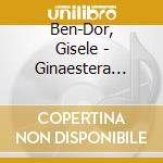 Ben-Dor, Gisele - Ginaestera Portrait cd