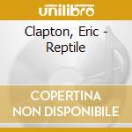 Clapton, Eric - Reptile cd
