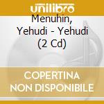 Menuhin, Yehudi - Yehudi (2 Cd) cd