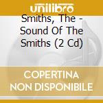 Smiths, The - Sound Of The Smiths (2 Cd) cd