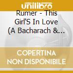 Rumer - This Girl'S In Love (A Bacharach & David Songbook) cd