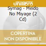 Symag - Meido No Miyage (2 Cd) cd