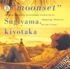 Kiyotaka Sugiyama - Moonset (Yasashiku Nareru Made) cd musicale di Sugiyama, Kiyotaka