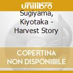 Sugiyama, Kiyotaka - Harvest Story cd