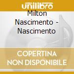 Milton Nascimento - Nascimento cd
