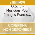 O.S.T. - Musiques Pour Images-Francis Lai (4 Cd) cd