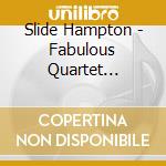 Slide Hampton - Fabulous Quartet (Shm-Cd) cd