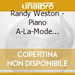 Randy Weston - Piano A-La-Mode (Shm-Cd) cd
