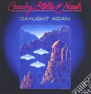 Crosby Stills & Nash - Daylight Again cd musicale di Crosby Stills & Nash