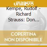 Kempe, Rudolf - Richard Strauss: Don Quixote Etc. cd