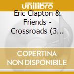 Eric Clapton & Friends - Crossroads (3 Shm-Cd) cd
