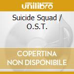 Suicide Squad / O.S.T. cd musicale di O.S.T.